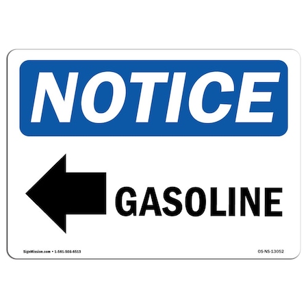 Signmission Safety Sign, OSHA Notice, 10" Height, Gasoline (Left Arrow) Sign With Symbol, Portrait OS-NS-D-710-V-13053